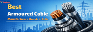 Best Armoured Cable Manufacturers, Brands in India